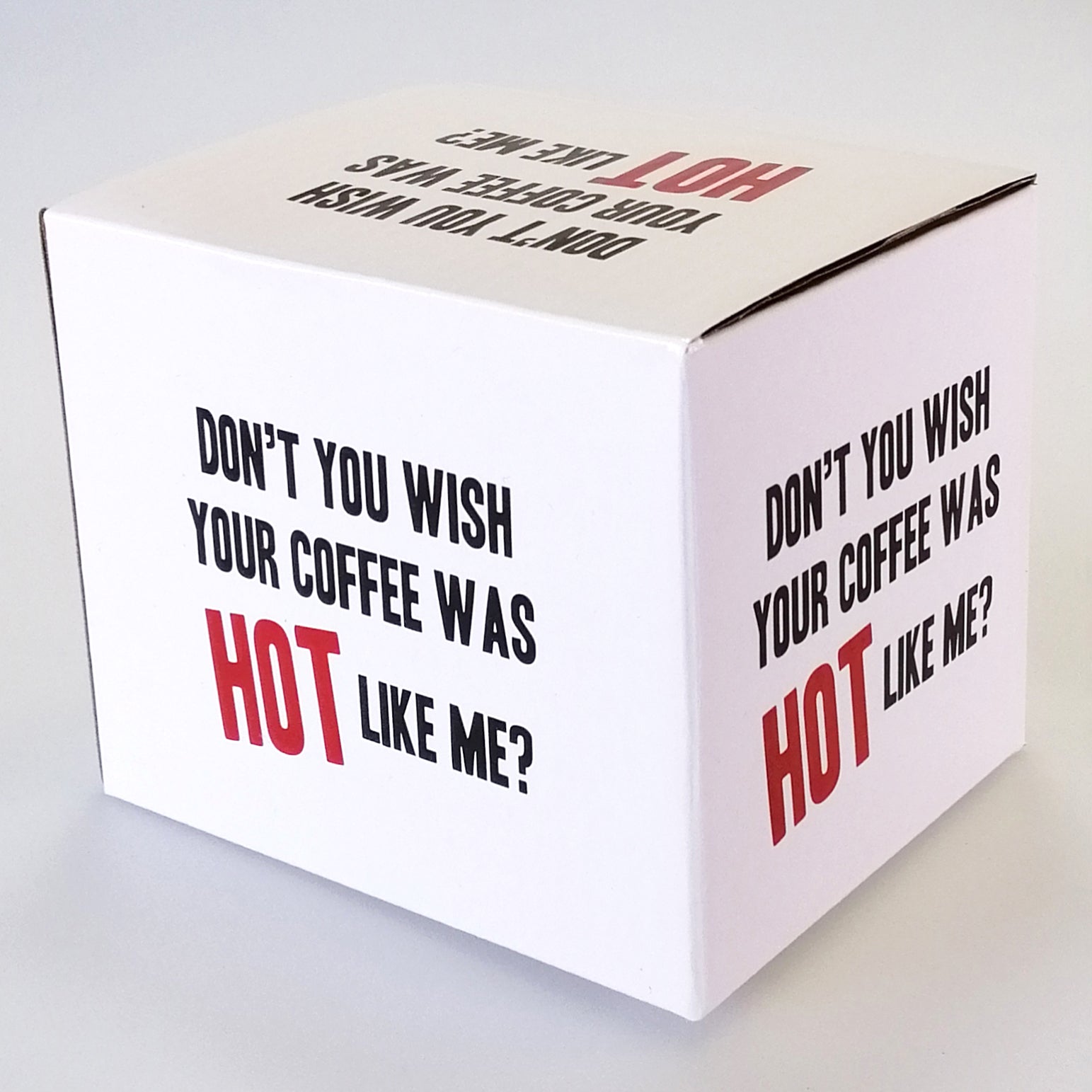 Boxed Mug - 'Don't You Wish..."