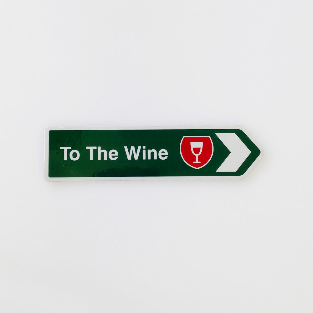 'To The Wine' Road Map Sign Magnet
