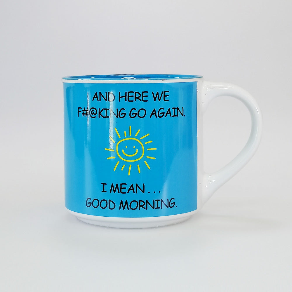 Here We F#@king Go Again' Mug
