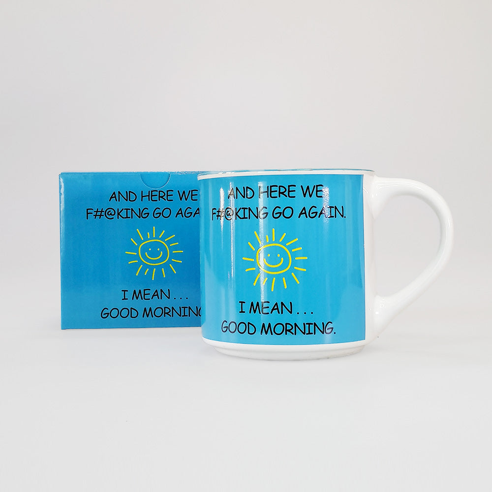 Here We F#@king Go Again' Mug