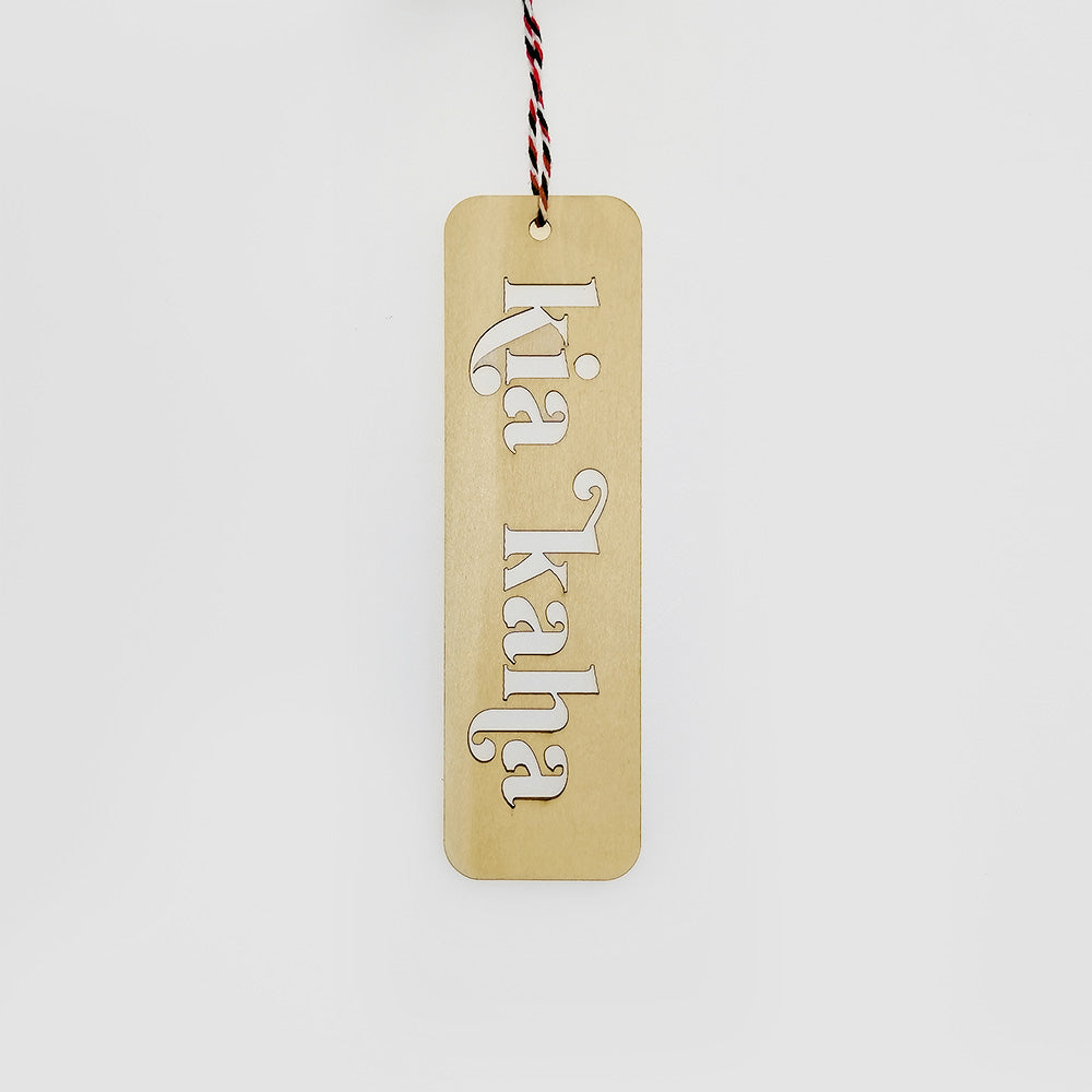 Wooden 'Kia Kaha' Bookmark