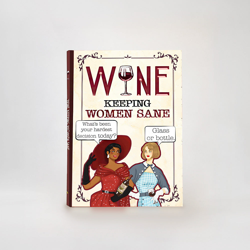 Wine Keeping Woman Sane' Book
