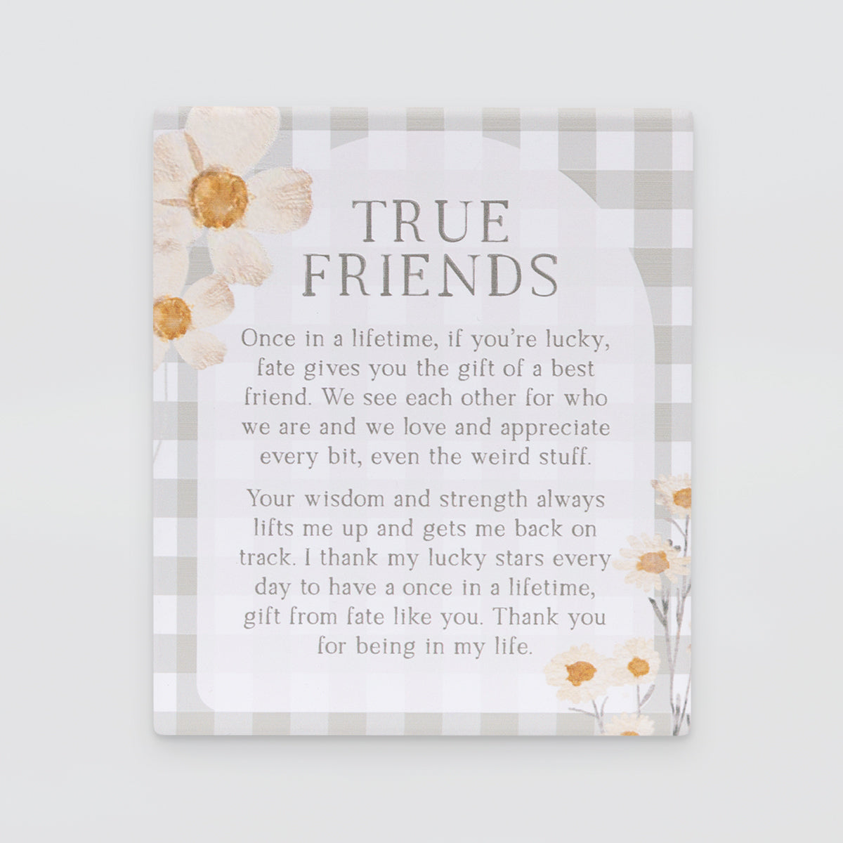 Rustic Meadow - Plaque Verse - True Friends