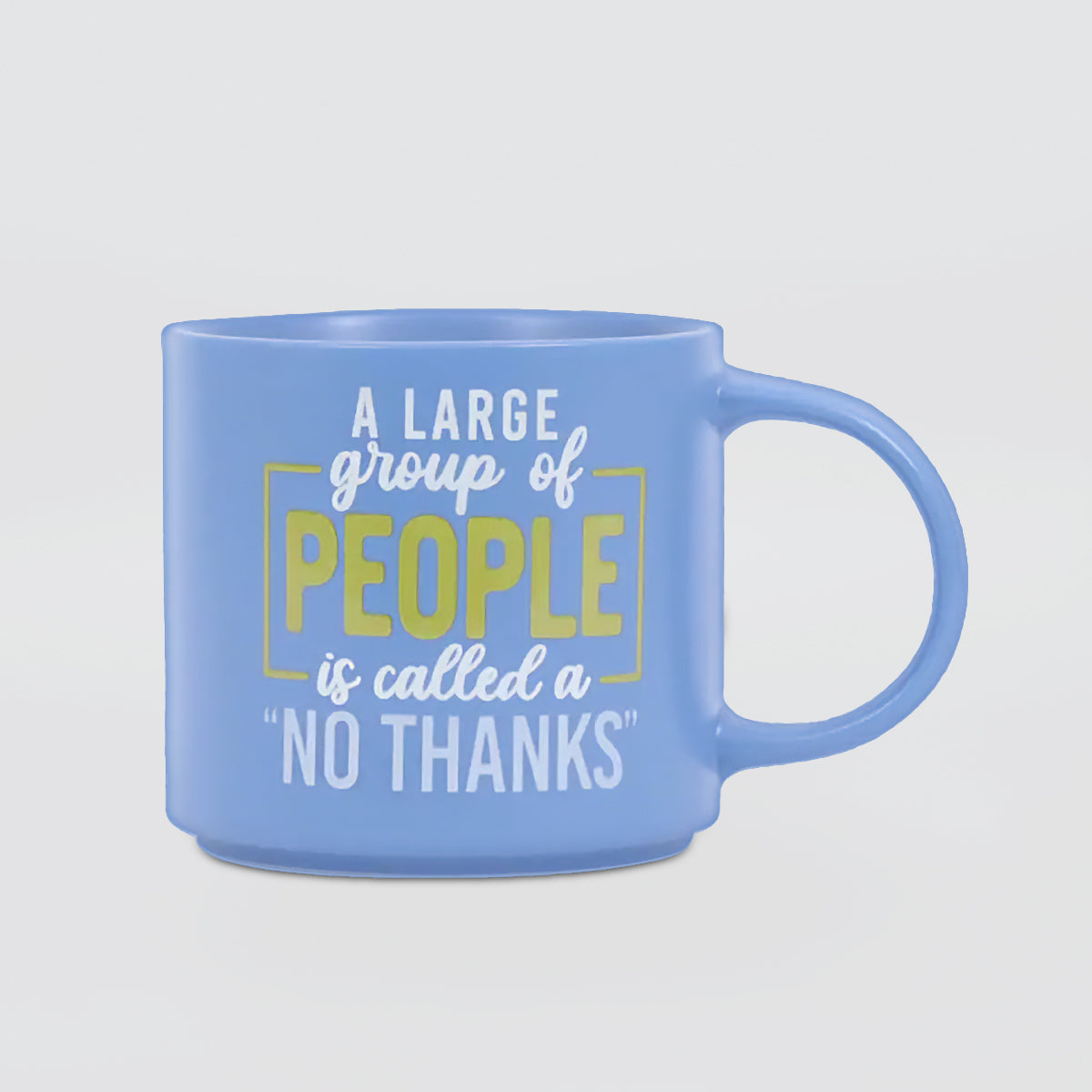 Cheeky Mug - No Thanks!