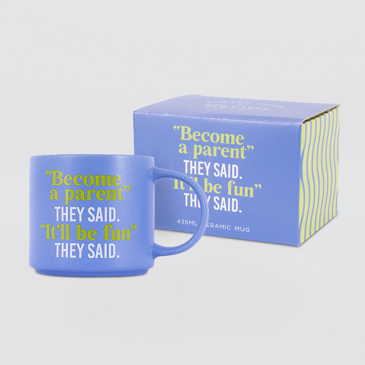 Cheeky Mug - Become A Parent...