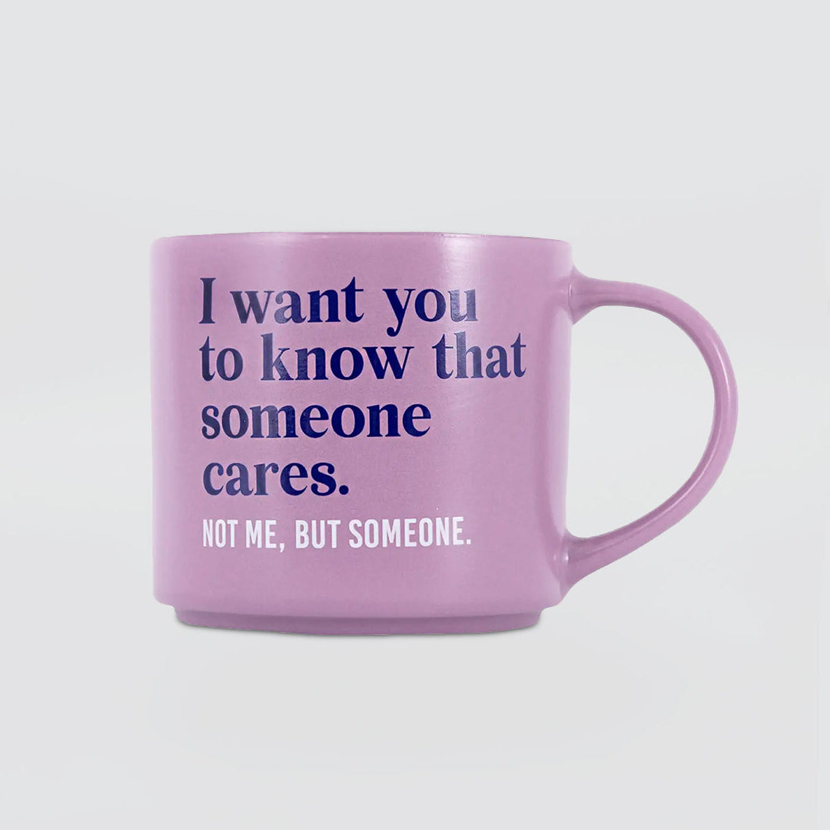 Cheeky Mug - Someone Cares
