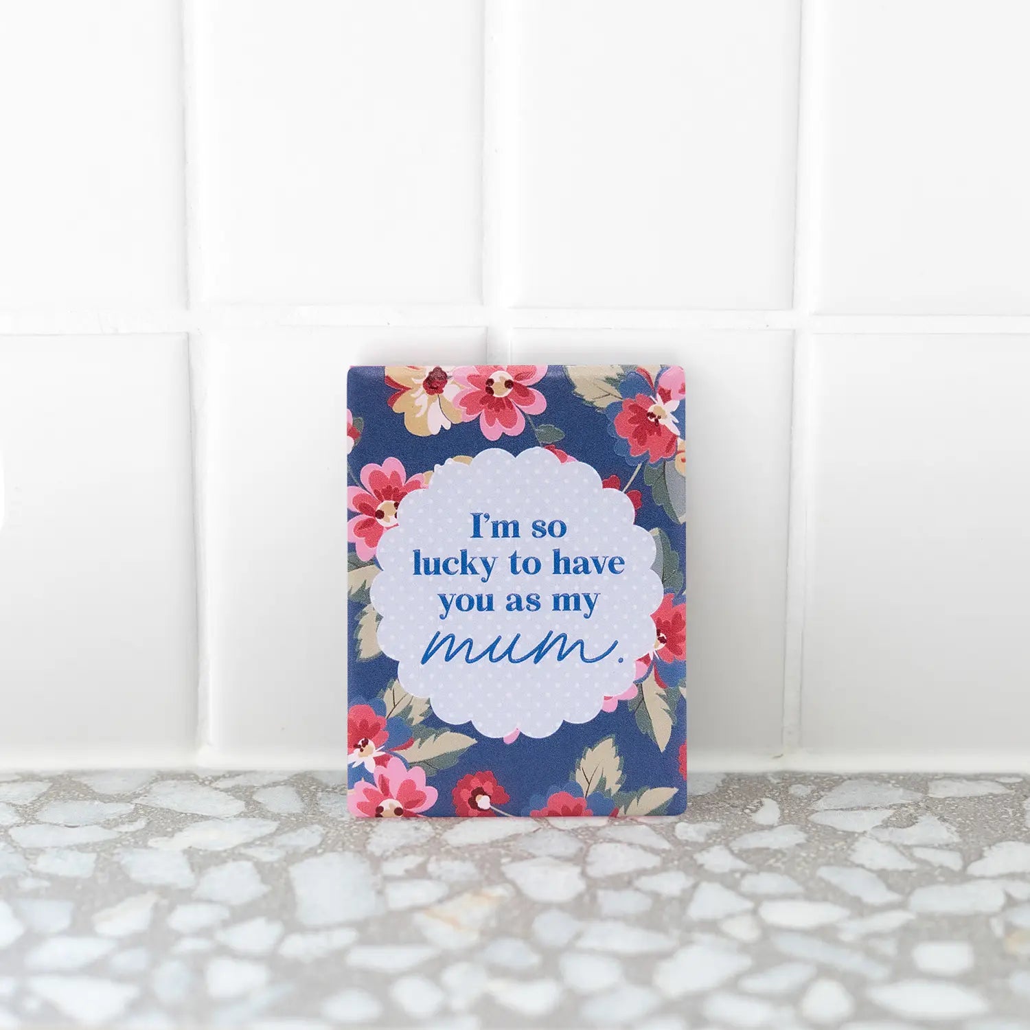 Mother's Day Ceramic Magnet - I'm Lucky