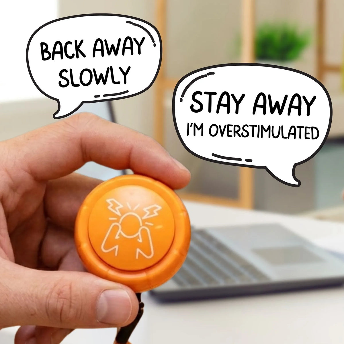 Fun Button - Im Overstimulated!