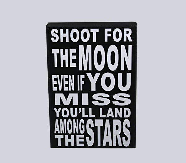 Small 'Shoot For The Moon' Inspiration Plaque Sign