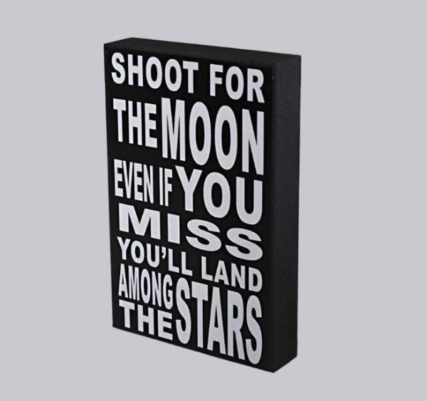 Small 'Shoot For The Moon' Inspiration Plaque Sign