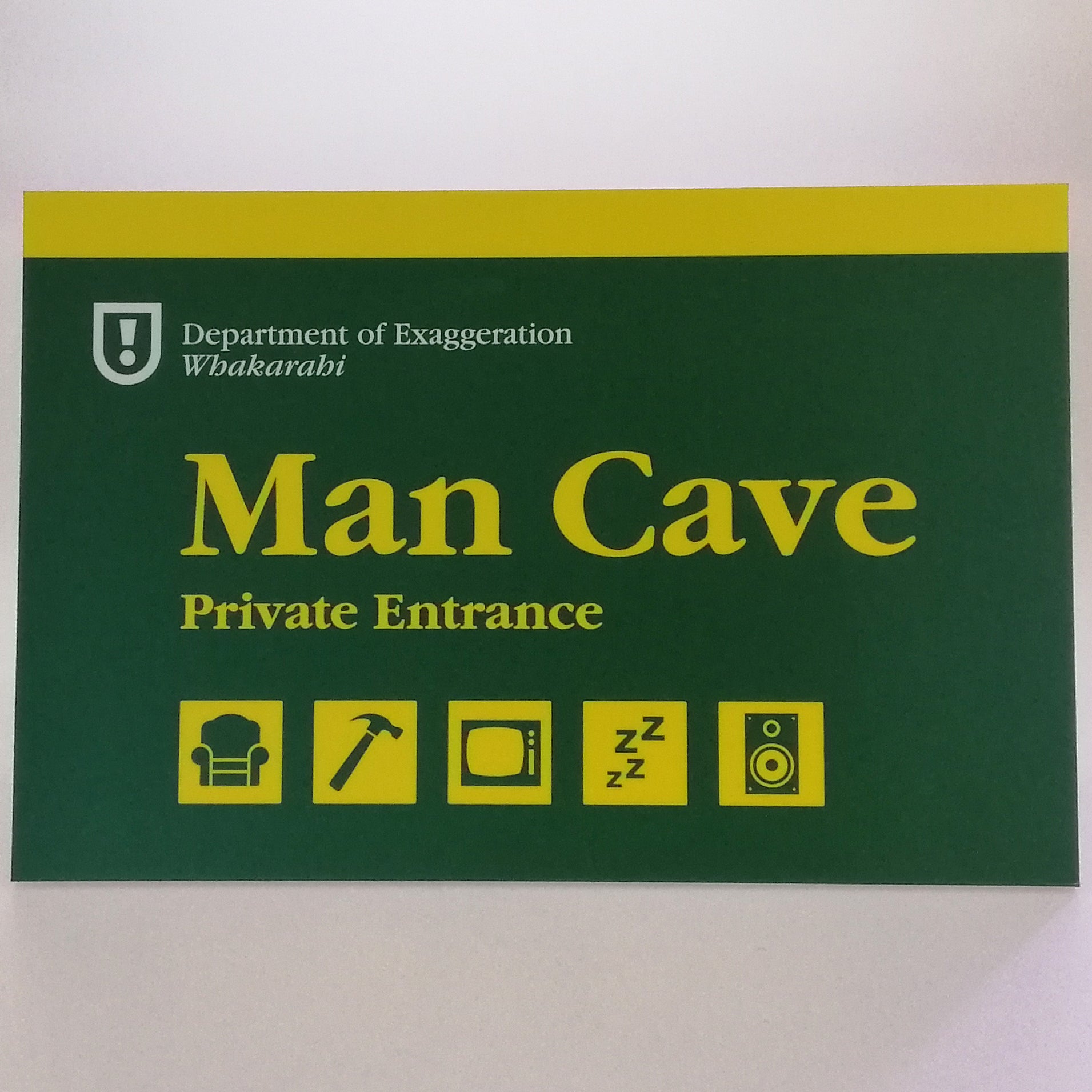 Department of Exaggeration - Man Cave Entrance Sign