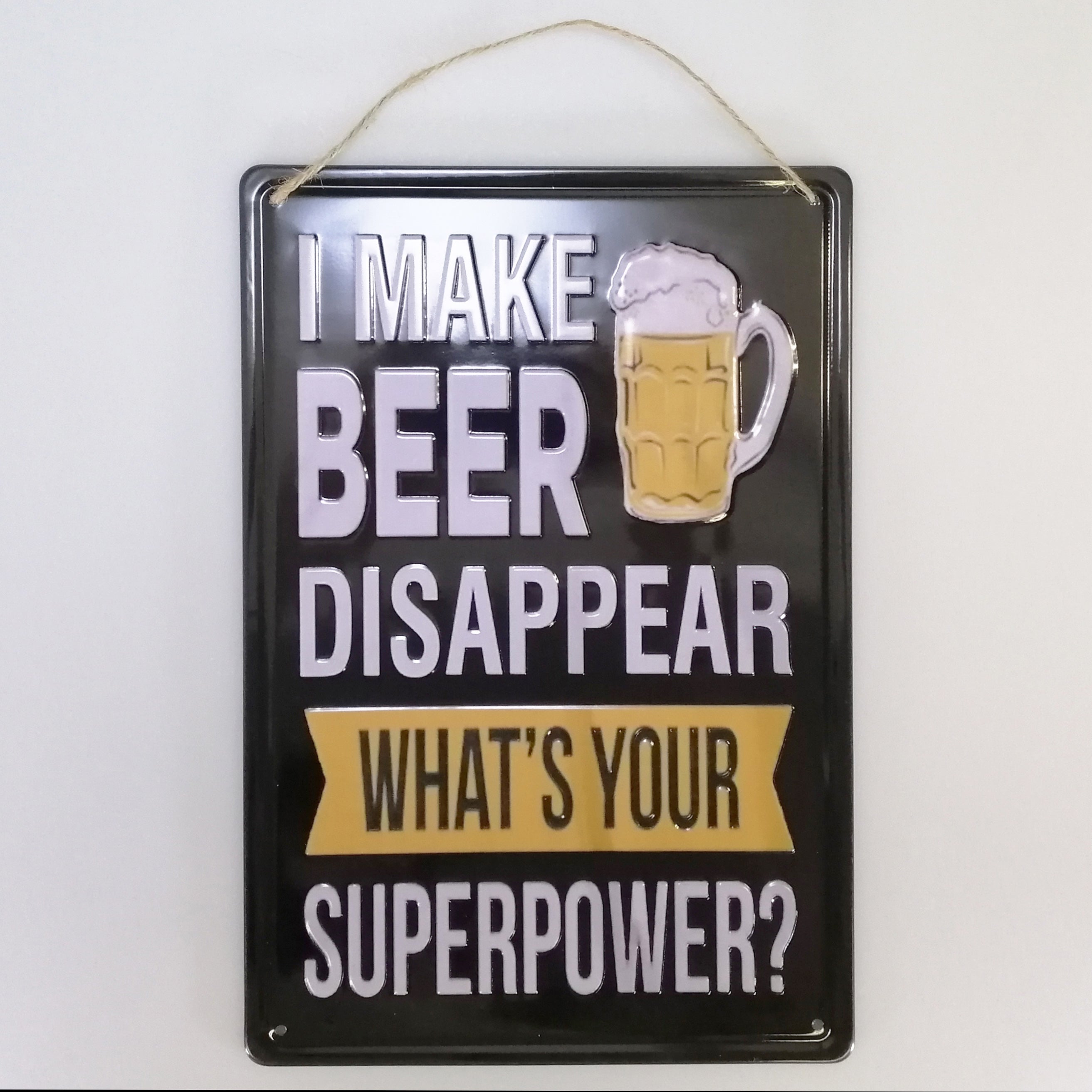 'I Make Beer...' Tin Sign