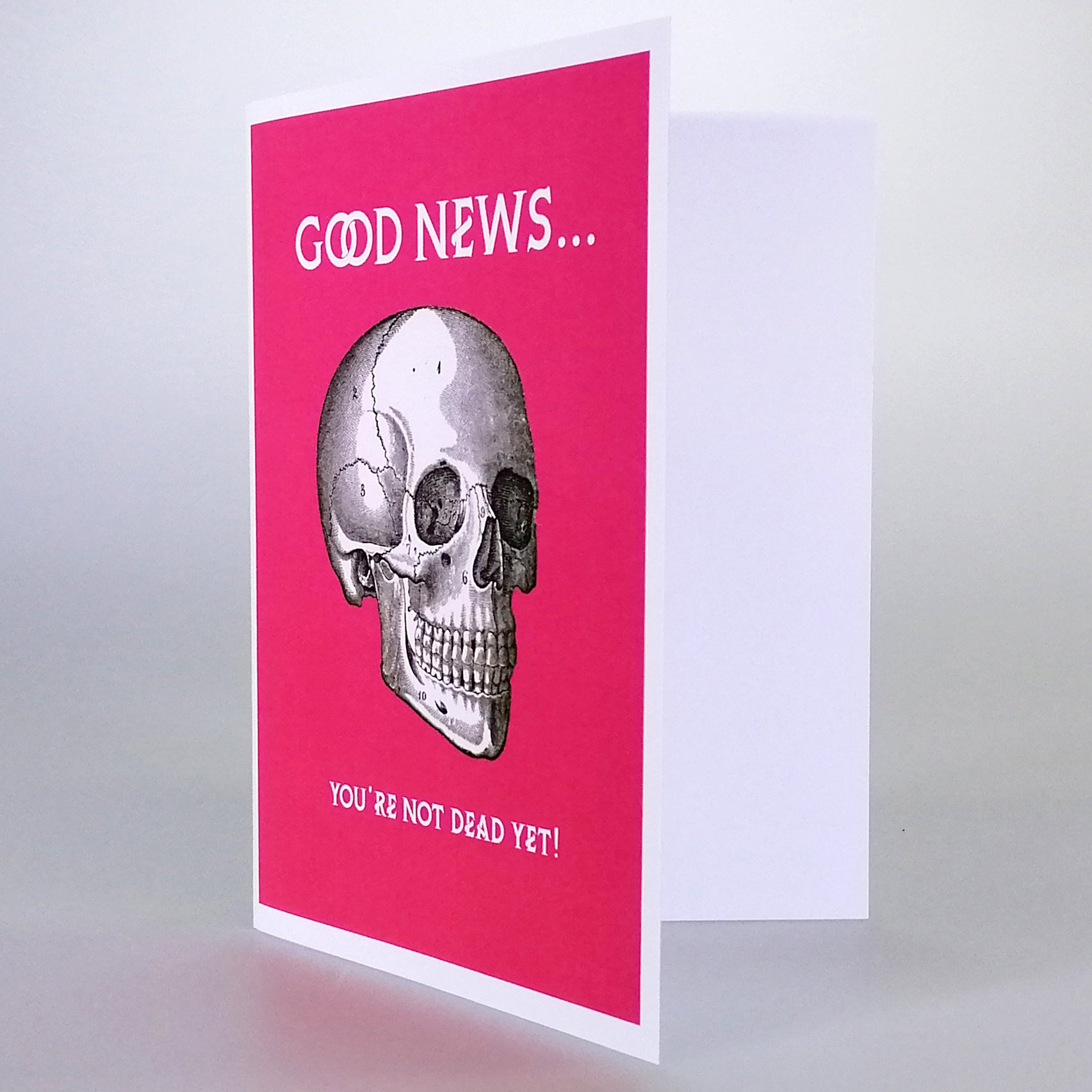 You're Not Dead Yet' Birthday Card