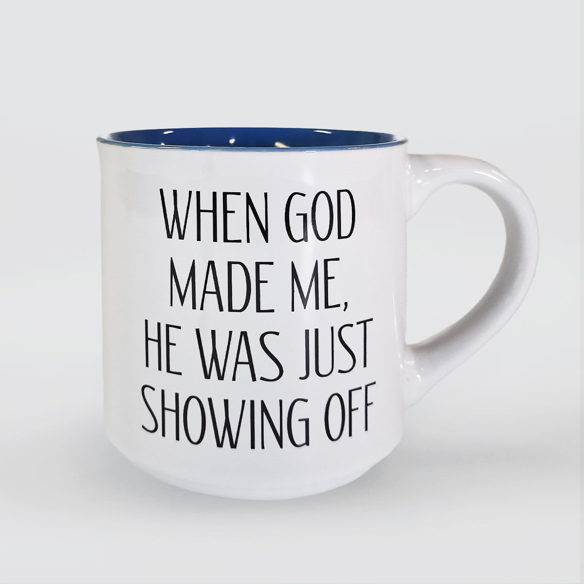 Fun Mug - When God Made Me...