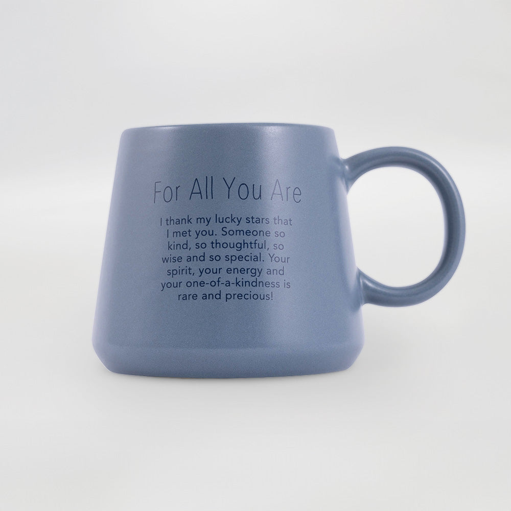 For All You Are' Heartfelt Mug