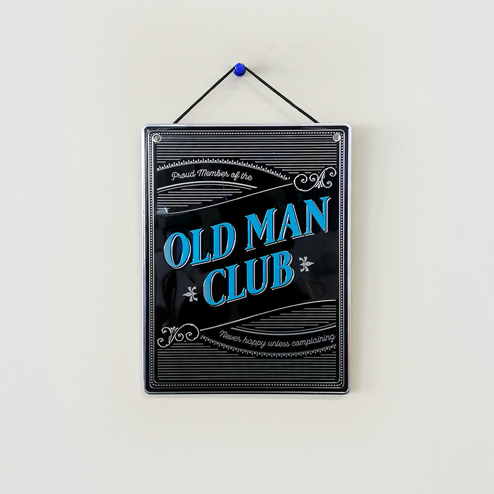 Old Man Club' Metal Man Cave Sign