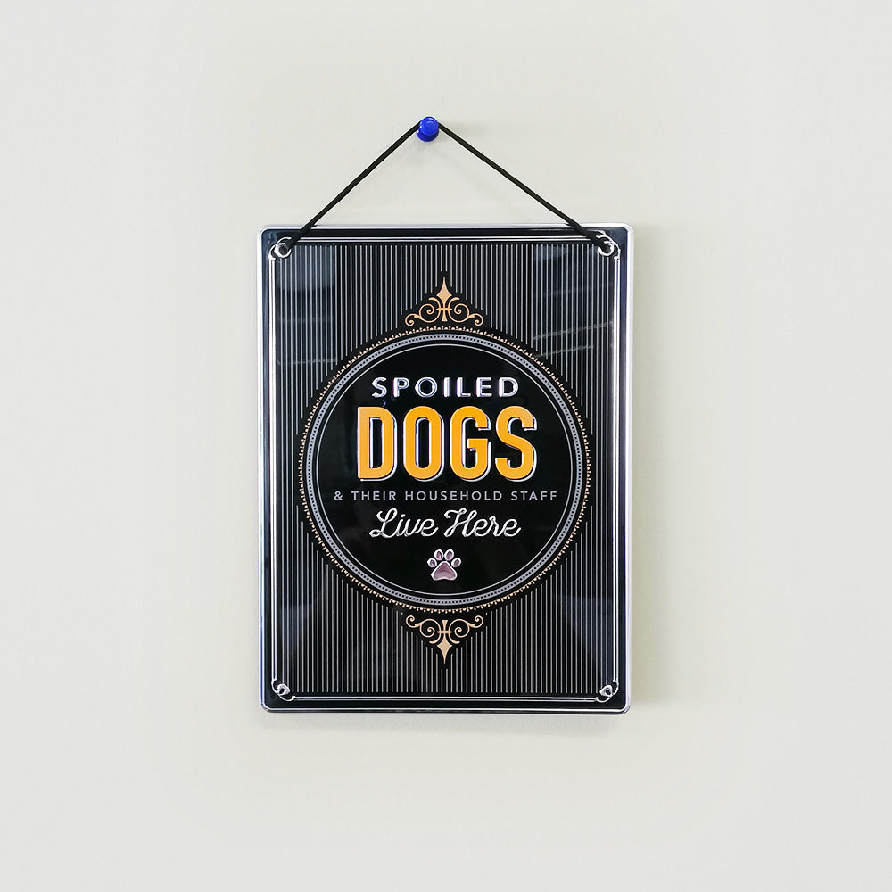 Spoiled Dogs' Metal Man Cave Sign