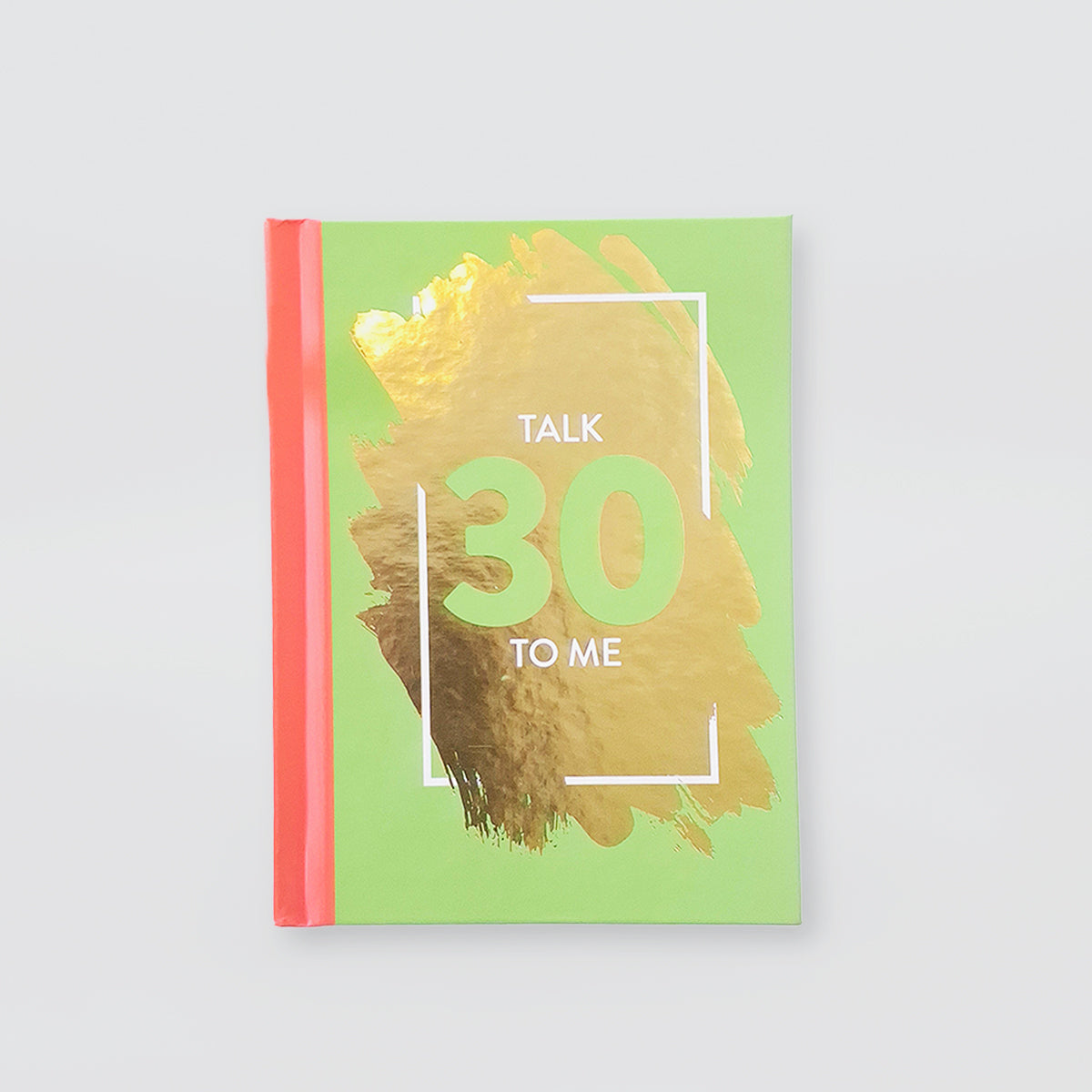 Fun Book - 'Talk 30 To Me'