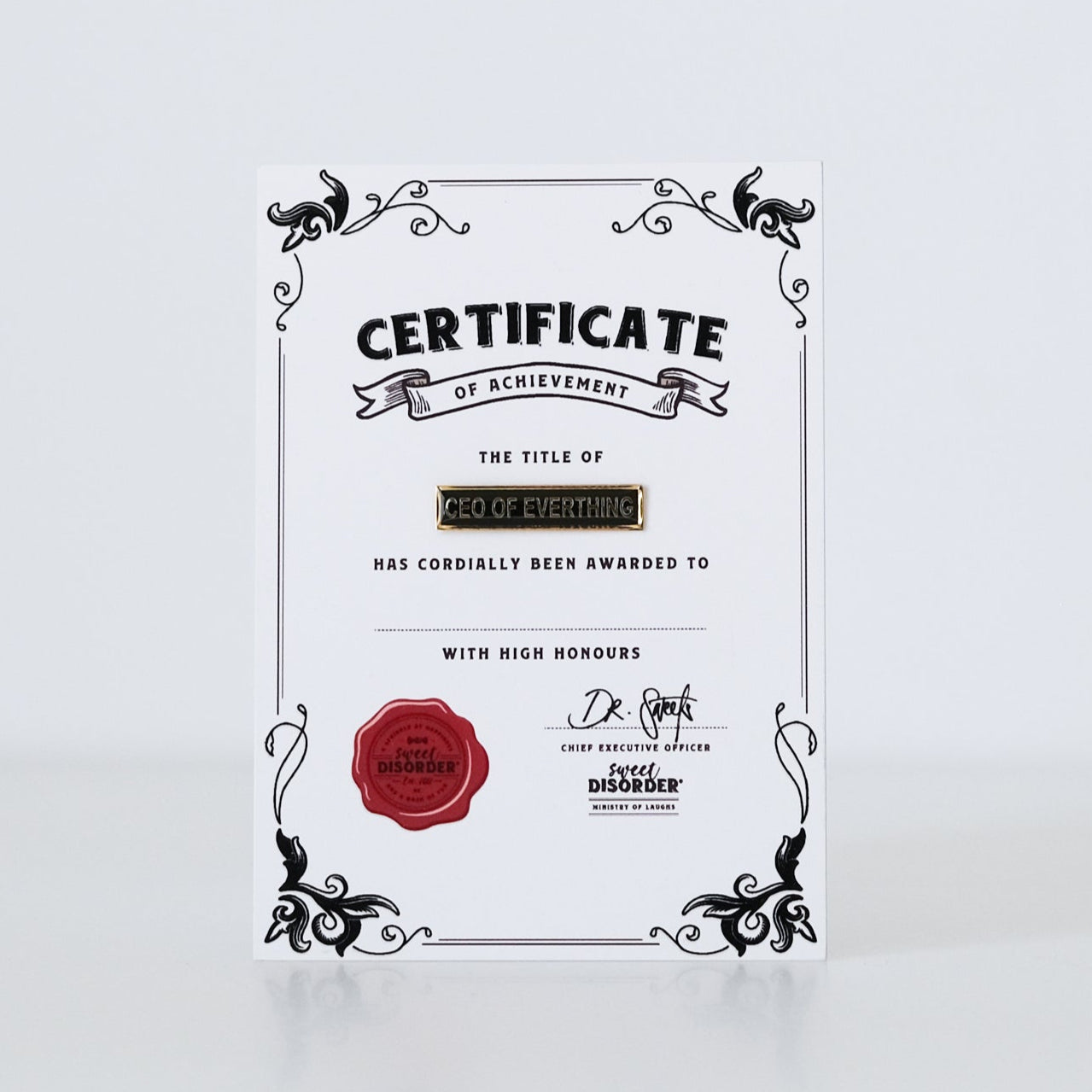 Badge & Certificate - 'CEO Of Everything'