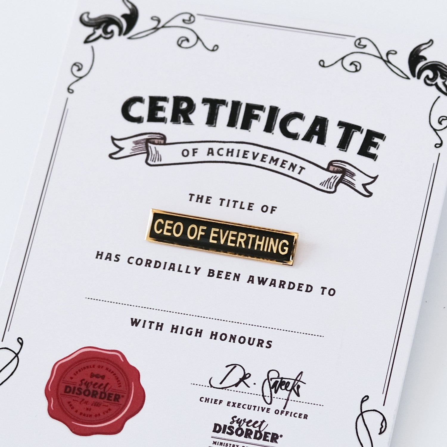 Badge & Certificate - 'CEO Of Everything'