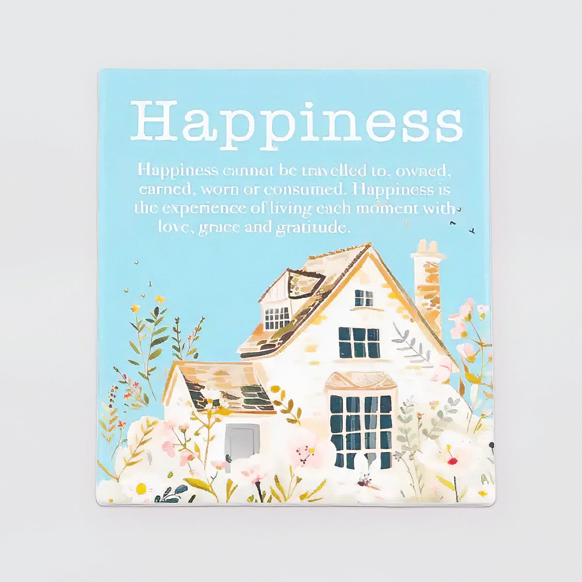 Cottage Grove - Verse Plaque - Happiness