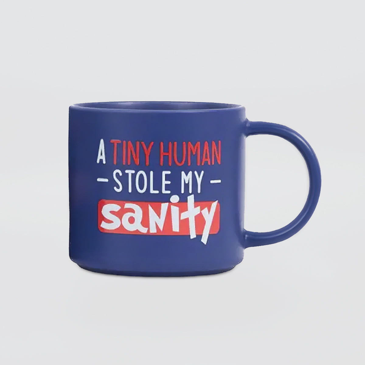 Cheeky Mug - Sanity