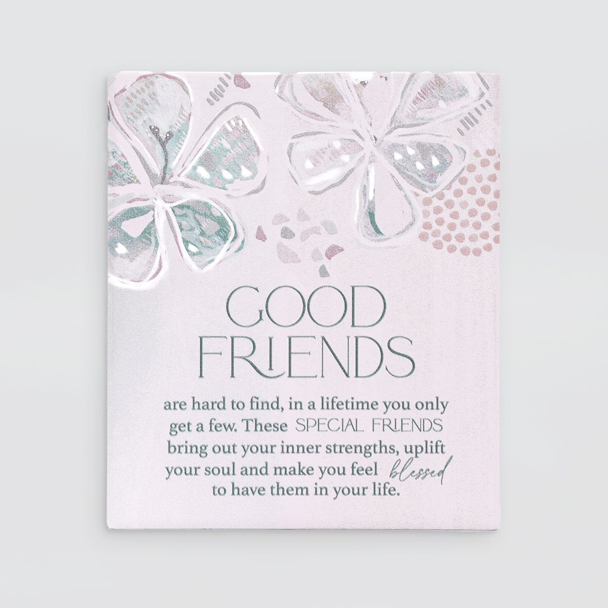 Love, Vera - Verse Plaque - Good Friends