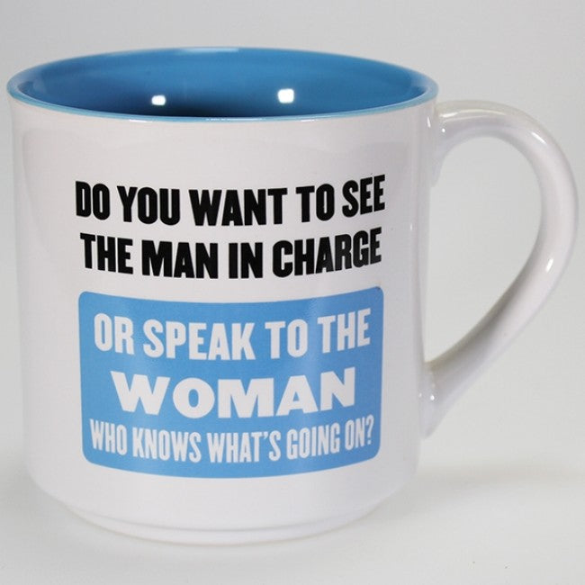 Boxed Mug - 'Man in Charge or Woman Who Knows...'