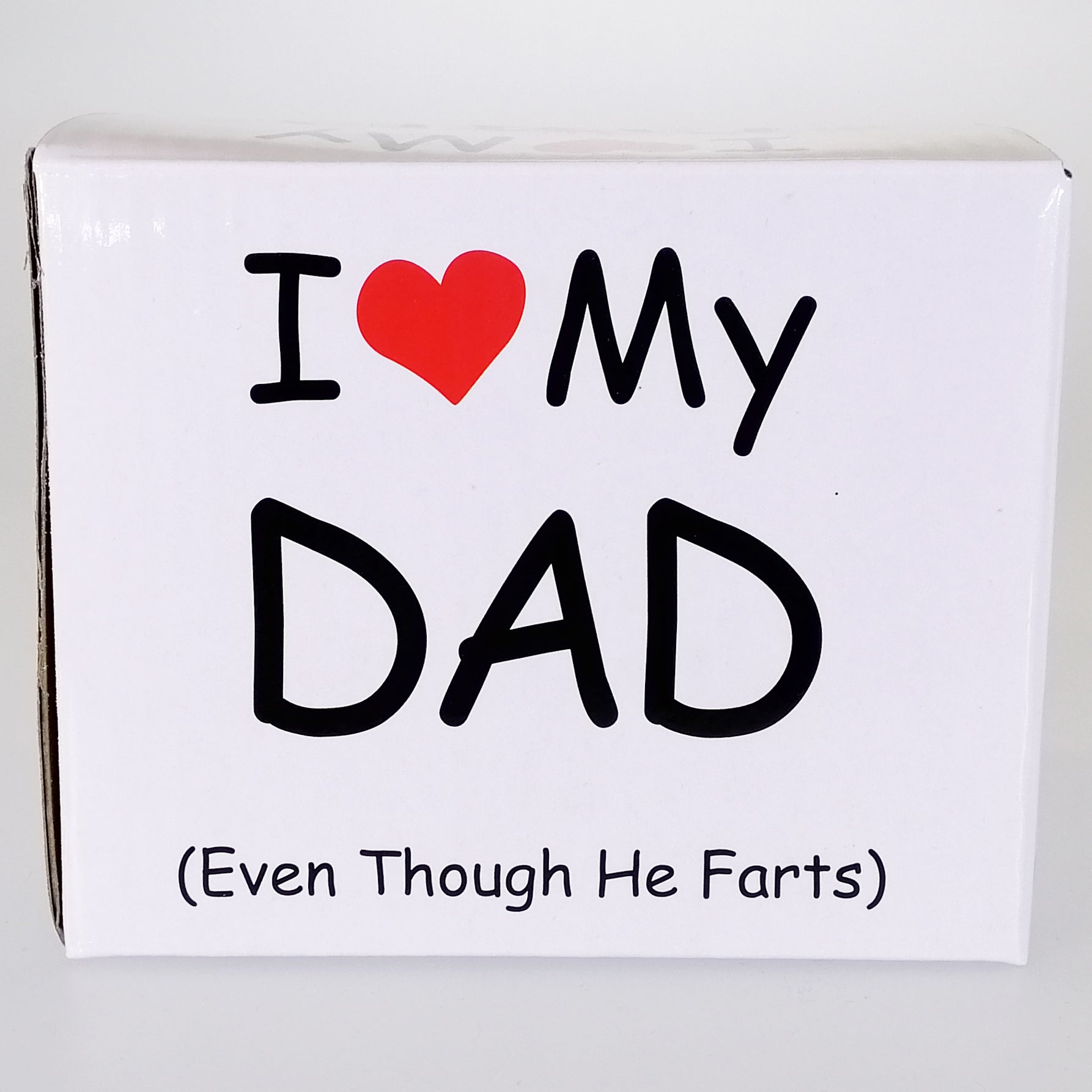 Boxed Mug - 'I Love My Dad (Even Though He Farts)'