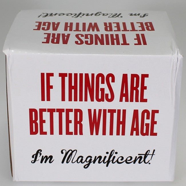 Boxed Mug - 'If Things Get Better With Age...'