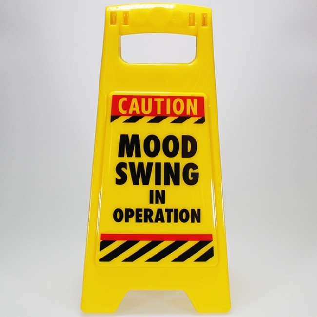 Mini A-Frame Warning Sign - "Caution, Mood Swing..."