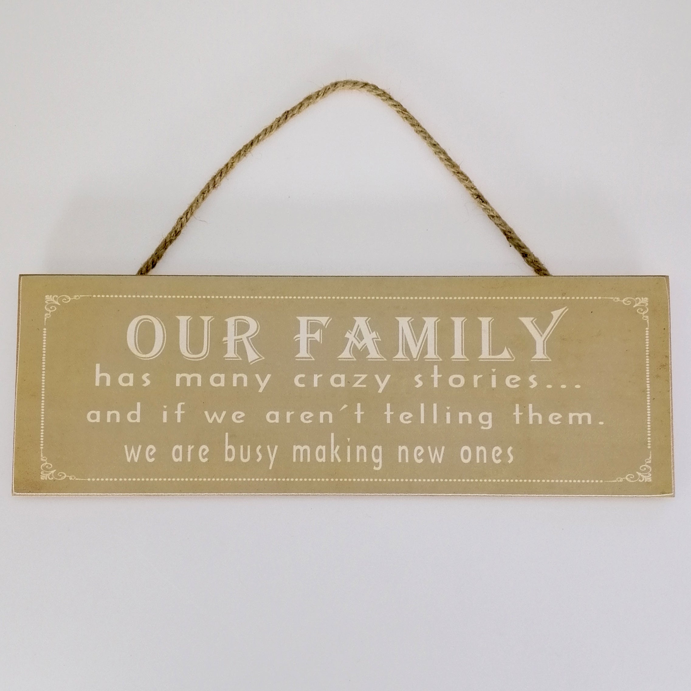 Our Family Has Many...' Plaque Sign