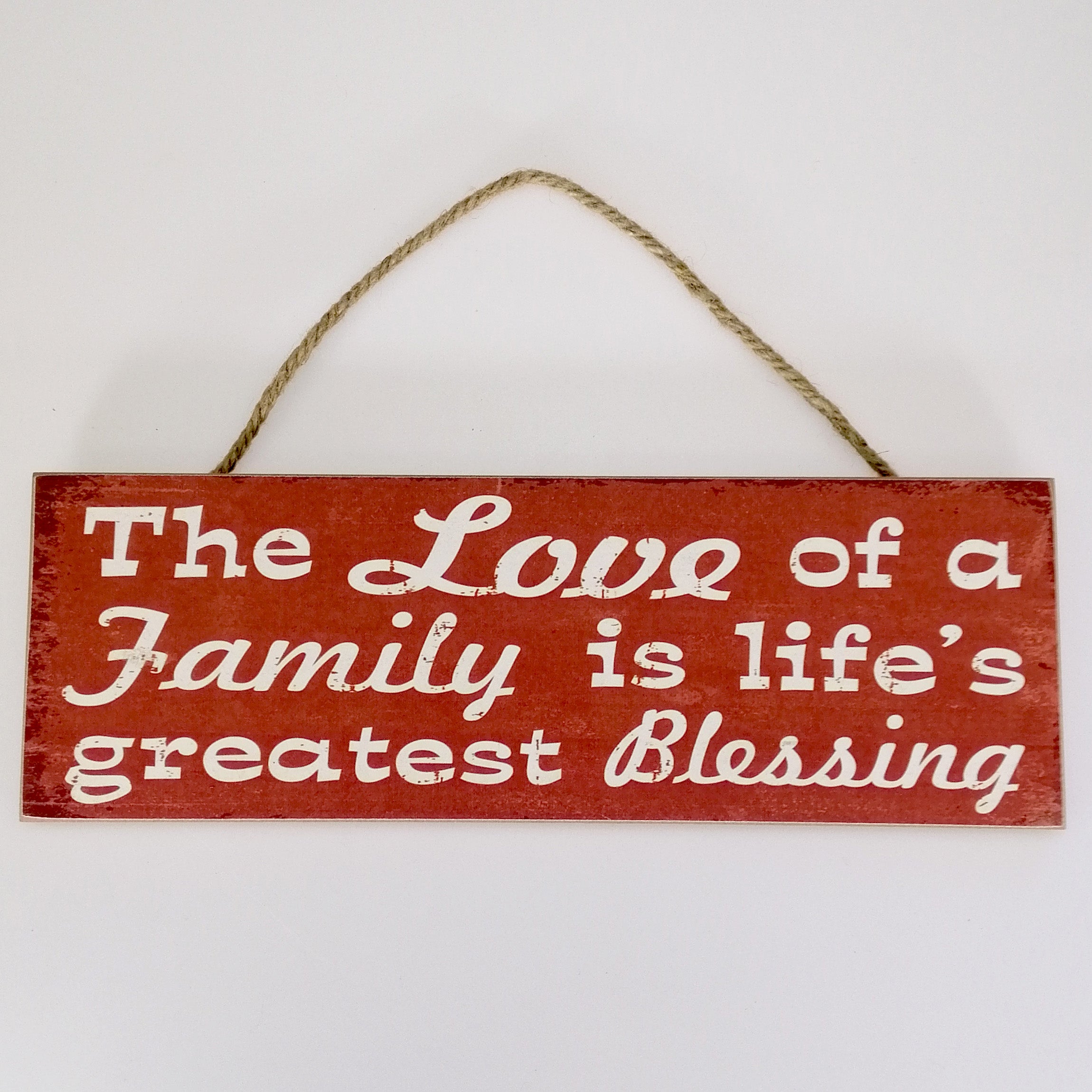 The Love of a Family...' Plaque Sign