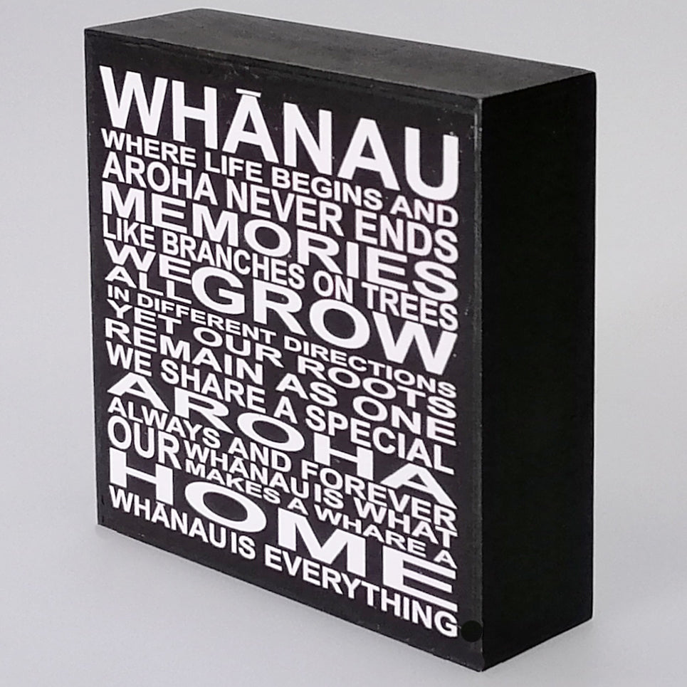 Whanau is Everything...' Plaque Sign