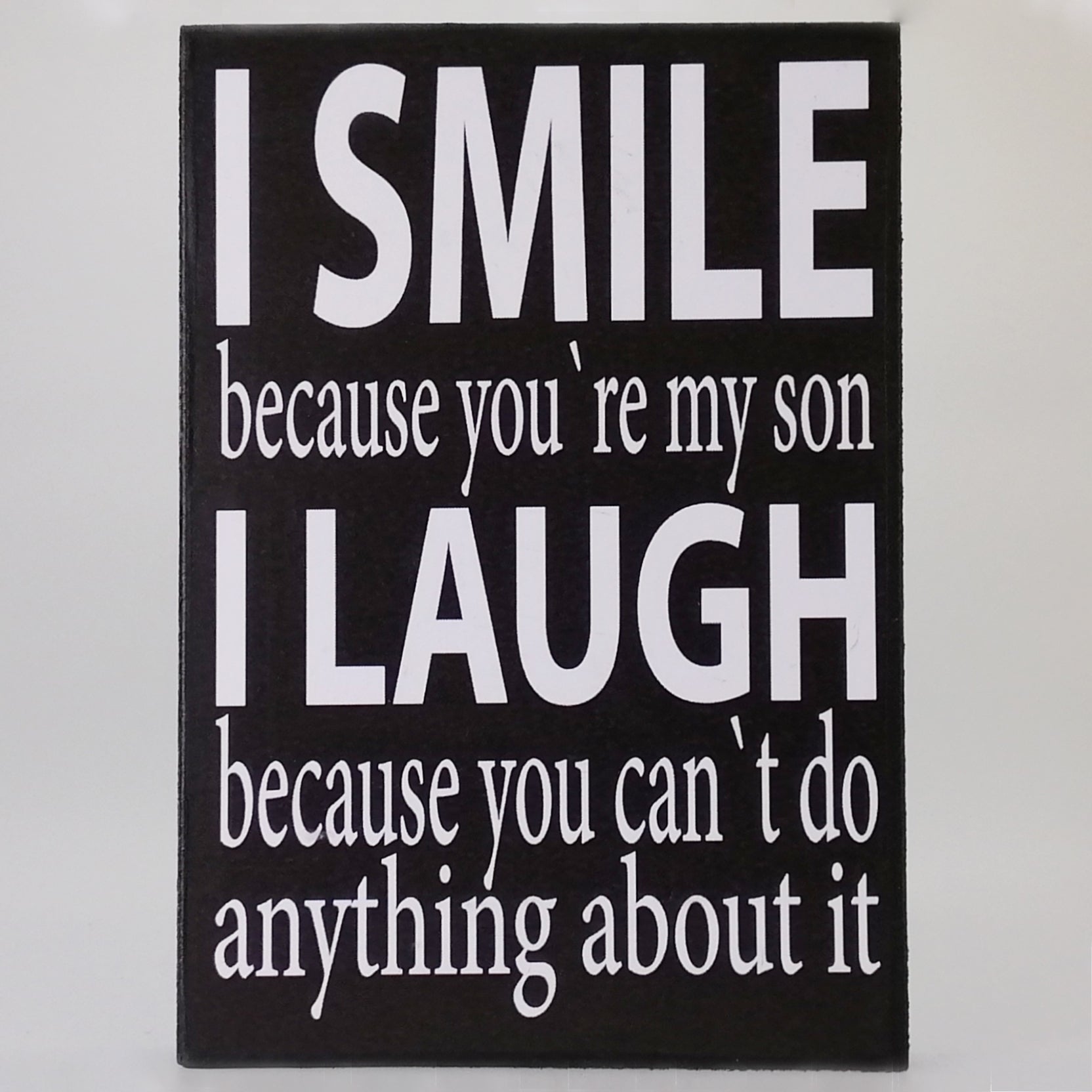 Small 'I Smile Because...' Plaque Sign