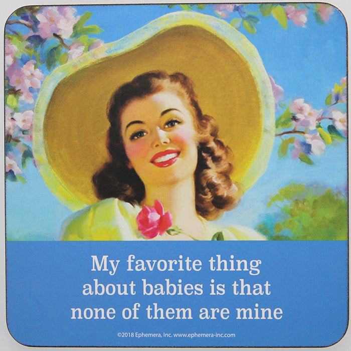 Retro Sarcasm - 'My Favourite Thing About Babies...' Coaster