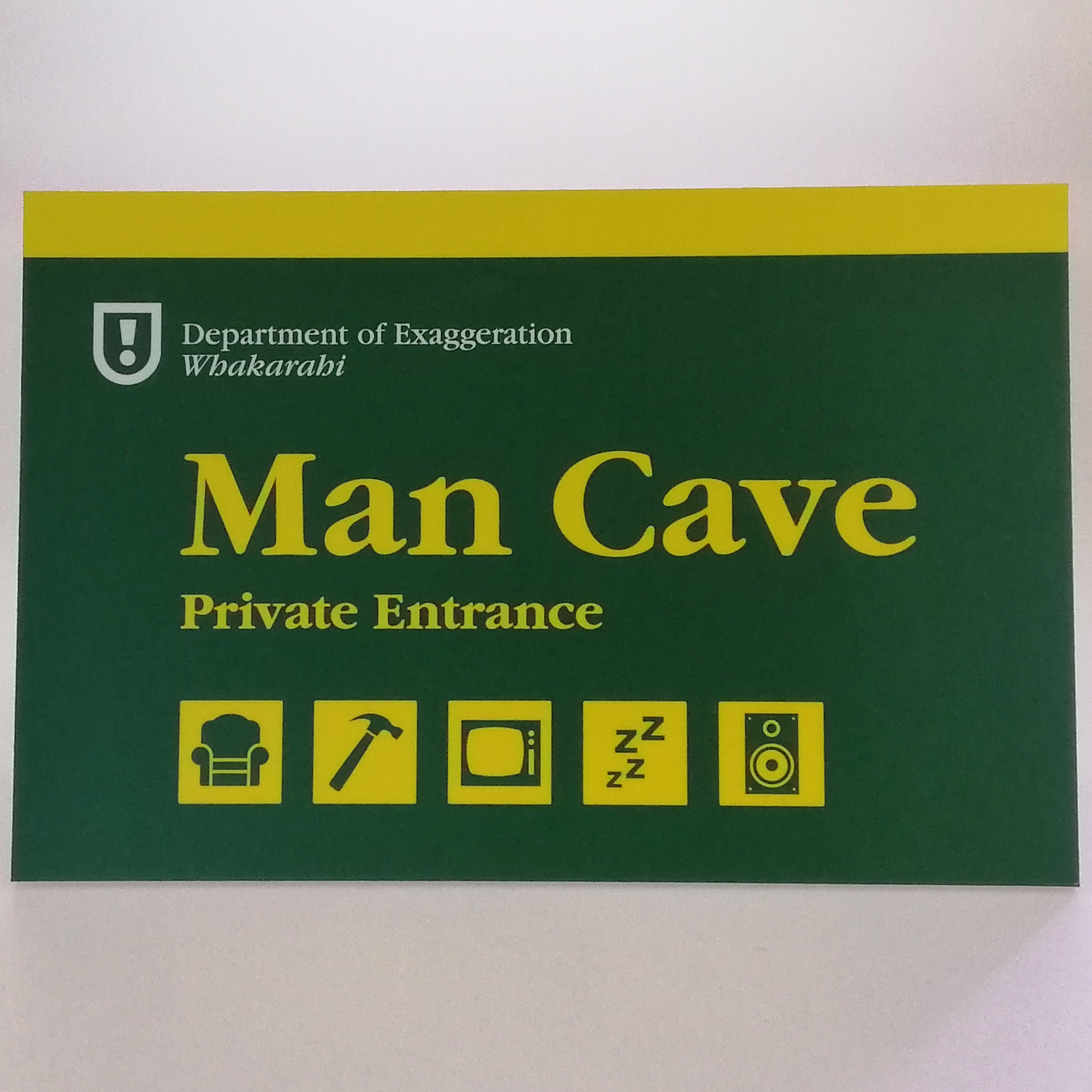 Department of Exaggeration - Man Cave Entrance Sign