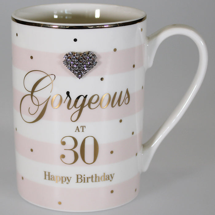 Gorgeous at 30 Happy Birthday' Mug with Diamante Heart
