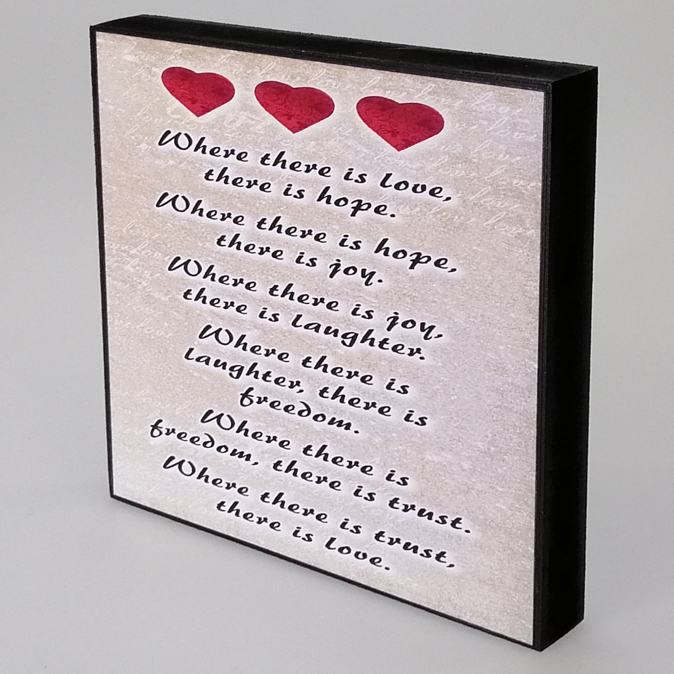 Where There is Love...' Plaque Sign