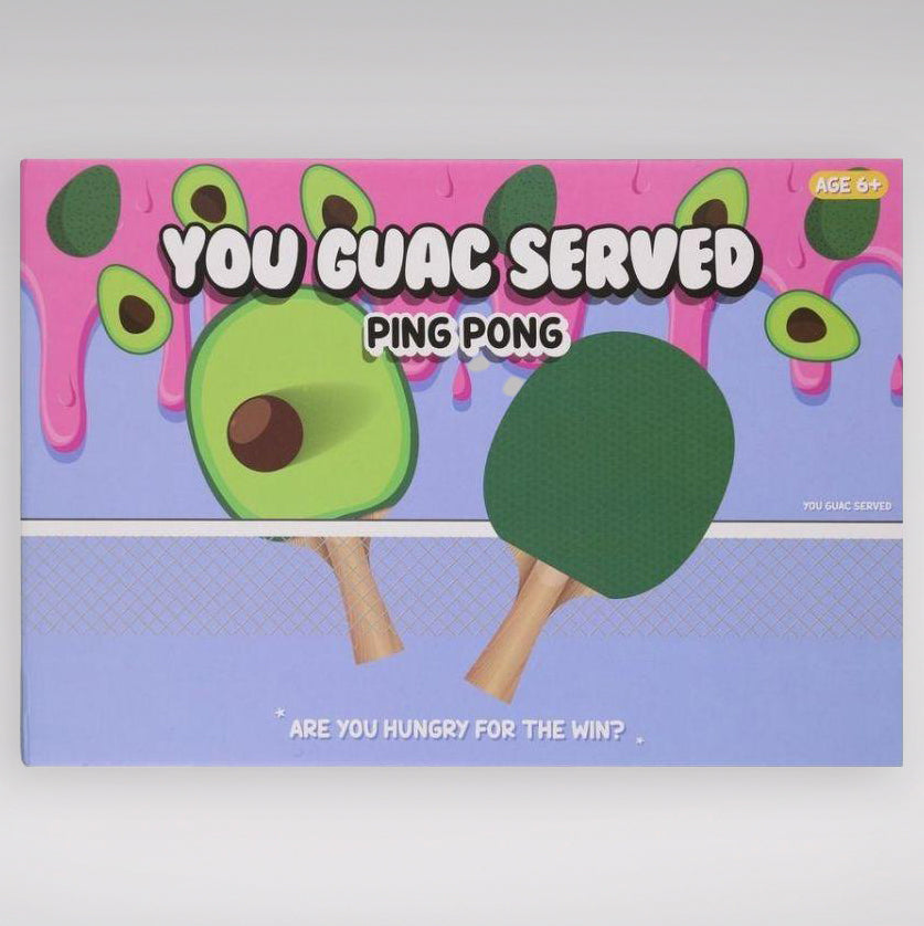 You Guac Served' Ping Pong