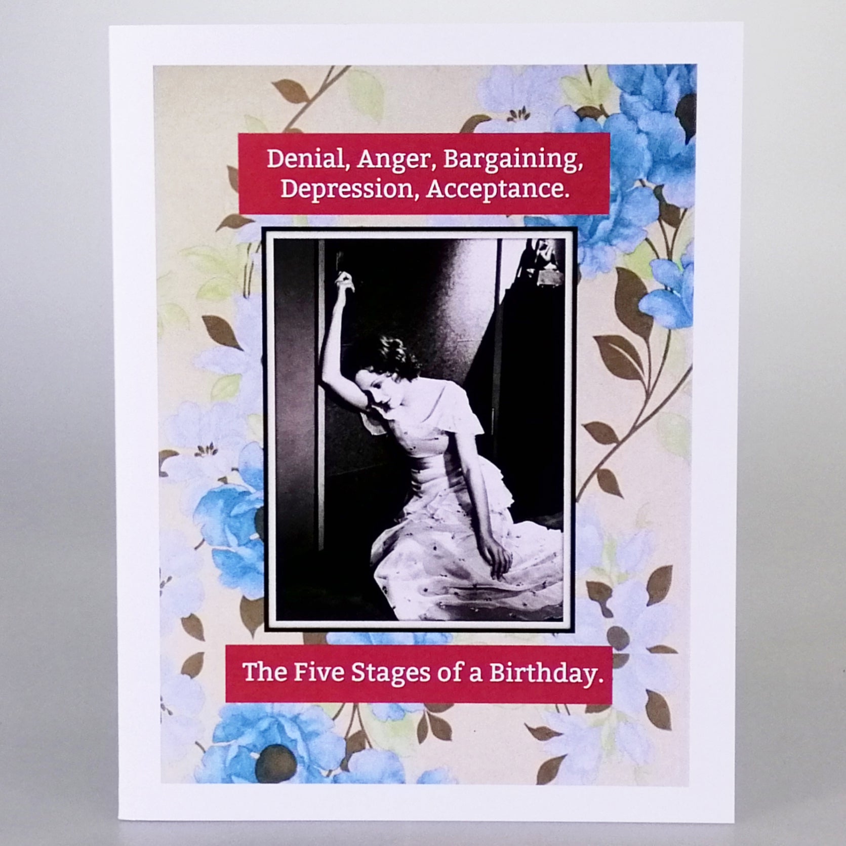 The Five Stages of a Birthday' Birthday Card